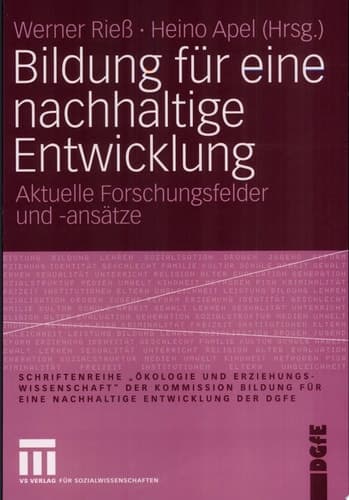 Bildung für eine nachhaltige Entwicklung Aktuelle Forschungsfelder und -ansätze