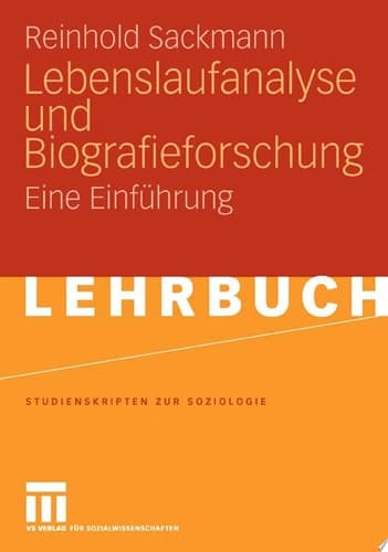 Lebenslaufanalyse und Biografieforschung Eine Einführung