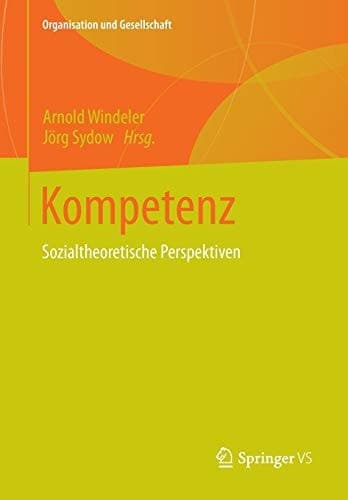Kompetenz Sozialtheoretische Perspektiven