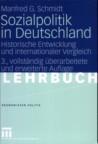 Sozialpolitik in Deutschland Historische Entwicklung Und Internationaler Vergleich