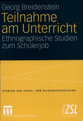Teilnahme am Unterricht Ethnographische Studien zum Schülerjob