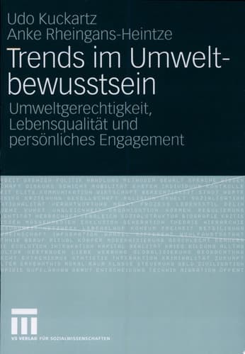 Trends im Umweltbewusstsein Umweltgerechtigkeit, Lebensqualität und persönliches Engagement