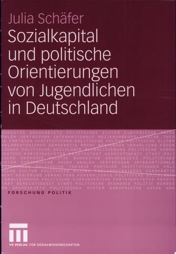 Sozialkapital und politische Orientierungen von Jugendlichen in Deutschland