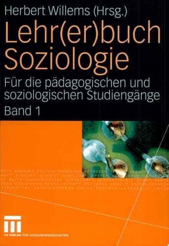 Lehr(er)buch Soziologie Für die pädagogischen und soziologischen Studiengänge