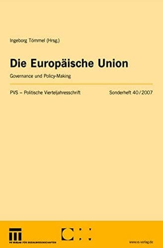Die Europäische Union Governance und Policy-Making