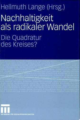 Nachhaltigkeit als radikaler Wandel Die Quadratur des Kreises?
