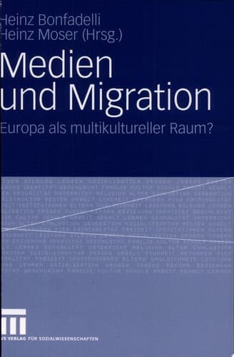 Medien und Migration Europa als multikultureller Raum?