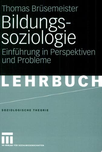 Bildungssoziologie Einführung in Perspektiven und Probleme