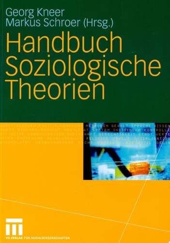 Handbuch Soziologische Theorien