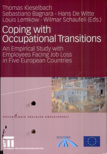Coping with Occupational Transitions An Empirical Study with Employees Facing Job Loss in Five European Countries