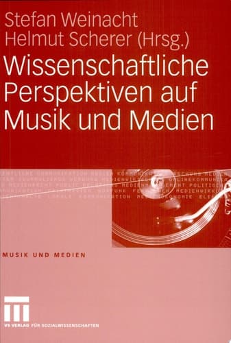 Wissenschaftliche Perspektiven auf Musik und Medien