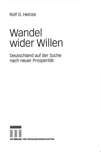 Wandel wider Willen Deutschland auf der Suche nach neuer Prosperität