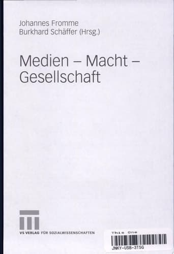 Medien - Macht - Gesellschaft