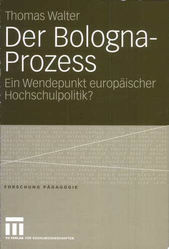 Der Bologna-Prozess Ein Wendepunkt europäischer Hochschulpolitik?