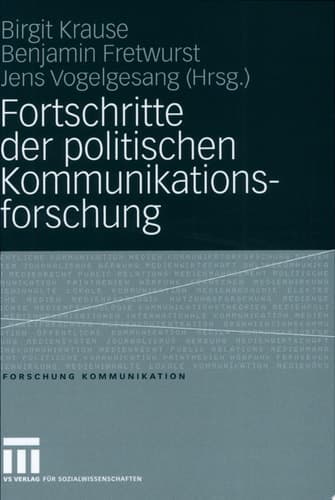 Fortschritte der politischen Kommunikationsforschung Festschrift für Lutz Erbring