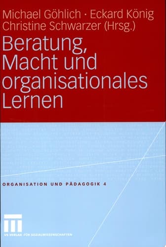Beratung, Macht und organisationales Lernen