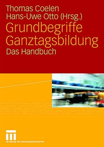Grundbegriffe Ganztagsbildung Das Handbuch