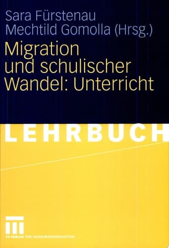 Migration und schulischer Wandel: Unterricht