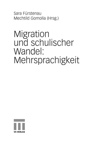 Migration und schulischer Wandel: Mehrsprachigkeit