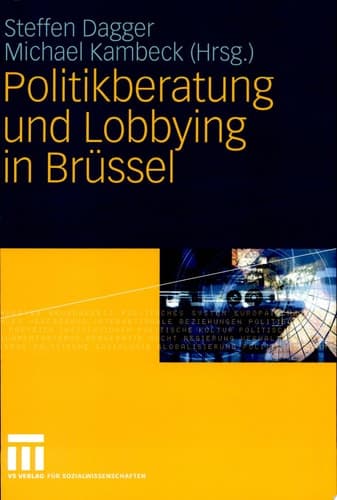Politikberatung und Lobbying in Brüssel