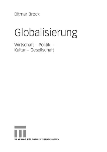 Globalisierung Wirtschaft - Politik - Kultur - Gesellschaft