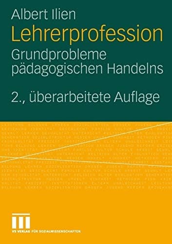 Lehrerprofession Grundprobleme pädagogischen Handelns