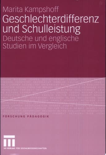 Geschlechterdifferenz und Schulleistung Deutsche und englische Studien im Vergleich
