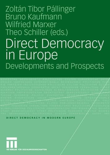 Direct Democracy in Europe Developments and Prospects