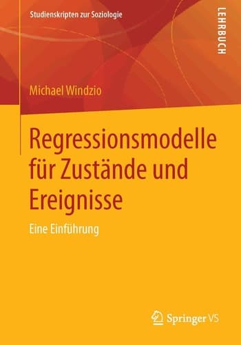 Regressionsmodelle für Zustände und Ereignisse Eine Einführung