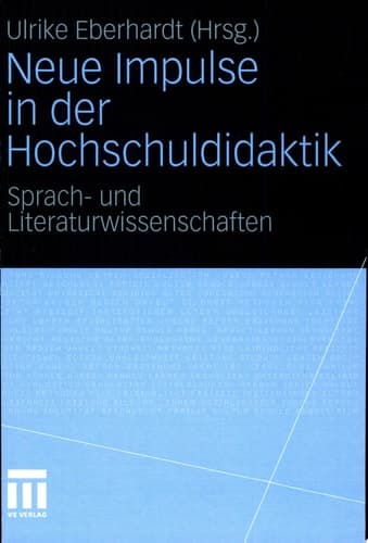 Neue Impulse in der Hochschuldidaktik Sprach- und Literaturwissenschaften