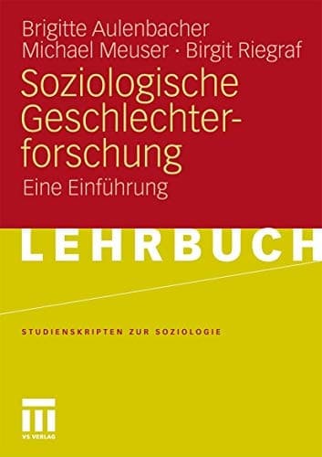 Soziologische Geschlechterforschung Eine Einführung