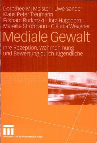 Mediale Gewalt Ihre Rezeption, Wahrnehmung und Bewertung durch Jugendliche