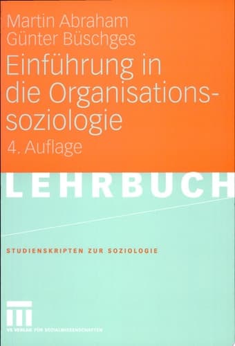 Einführung in die Organisationssoziologie