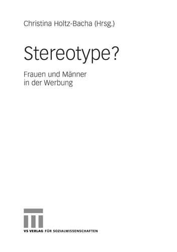 Stereotype? Frauen und Männer in der Werbung