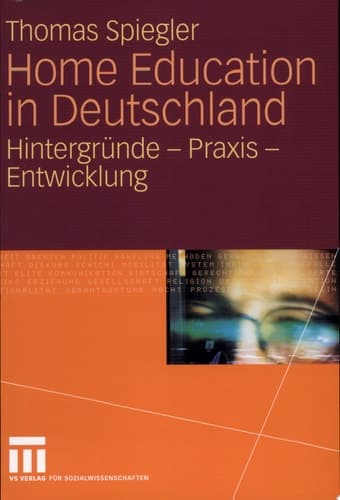 Home Education in Deutschland Hintergründe - Praxis - Entwicklung
