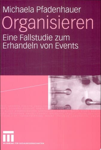 Organisieren Eine Fallstudie zum Erhandeln von Events