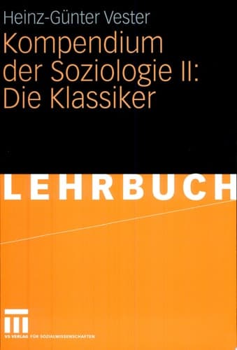 Kompendium der Soziologie II: Die Klassiker