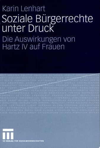 Soziale Bürgerrechte unter Druck Die Auswirkungen von Hartz IV auf Frauen