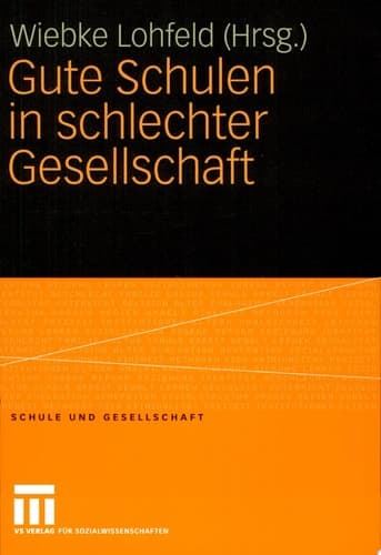 Gute Schulen in schlechter Gesellschaft