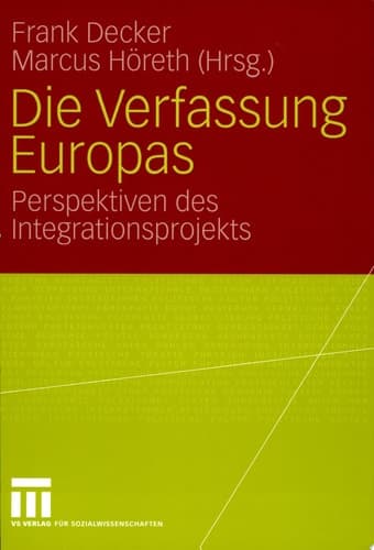 Die Verfassung Europas Perspektiven des Integrationsprojekts
