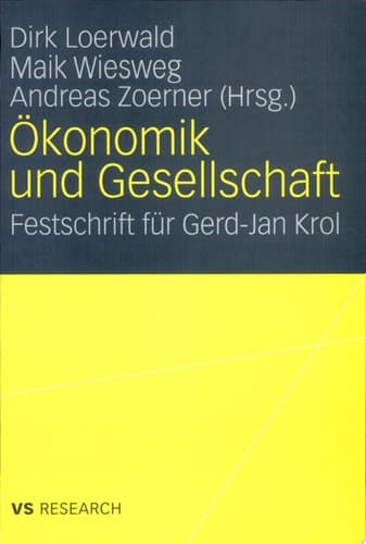 Ökonomik und Gesellschaft Festschrift für Gerd-Jan Krol