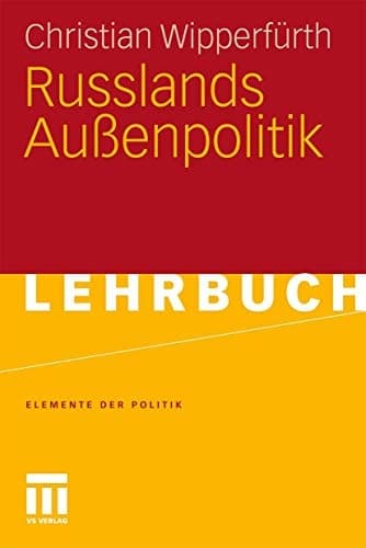 Russlands Außenpolitik