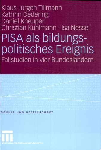 PISA als bildungspolitisches Ereignis Fallstudien in vier Bundesländern