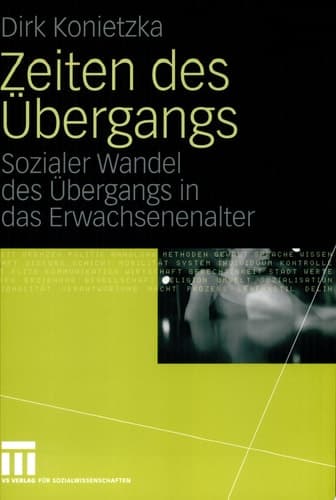 Zeiten des Übergangs Sozialer Wandel des Übergangs in das Erwachsenenalter