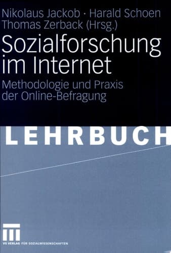 Sozialforschung im Internet Methodologie und Praxis der Online-Befragung