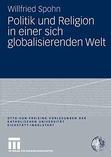 Politik und Religion in einer sich globalisierenden Welt