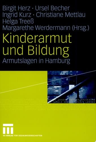 Kinderarmut und Bildung Armutslagen in Hamburg