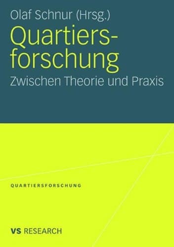 Quartiersforschung Zwischen Theorie und Praxis