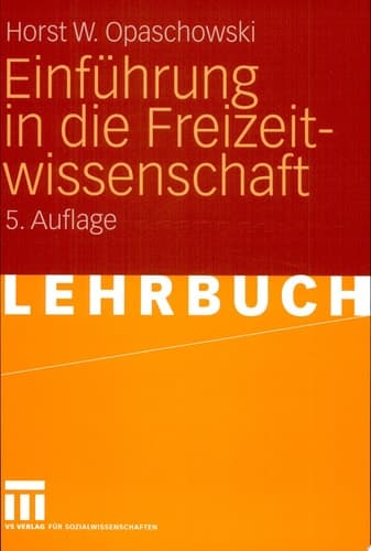 Einführung in die Freizeitwissenschaft