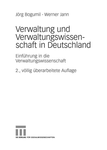 Verwaltung und Verwaltungswissenschaft in Deutschland Einführung in die Verwaltungswissenschaft